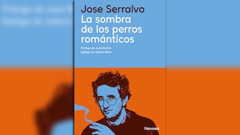 La sombra de los perros románticos, de Jose Serralvo
