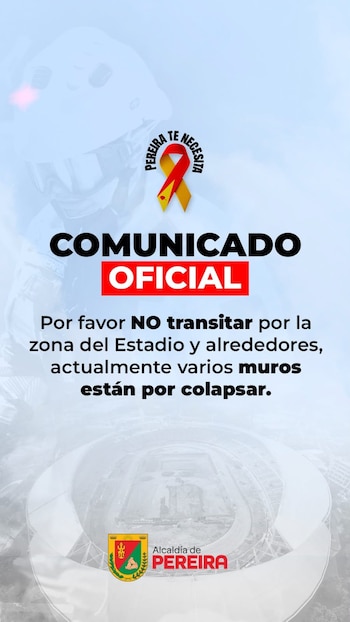 Comunicado de la Alcaldía de Pereira alertando sobre el riesgo de colapso de varios muros del estadio Hernán Ramírez Villegas - crédito Alcaldía Pereira