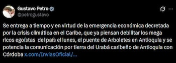 El puente sobre el río Mulatos fue entregado en el Urabá antioqueño como parte de las obras de emergencia que buscan restablecer la movilidad entre Necoclí y Arboletes - crédito Gustavo Petro/X
