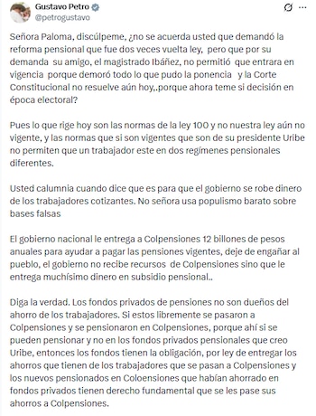 El presidente de la República señaló que el Gobierno nacional destina $12 billones anuales a Colpensiones para asegurar el pago de las pensiones, rechazando la versión de que la administración obtenga recursos - crédito @petrogustavo/X