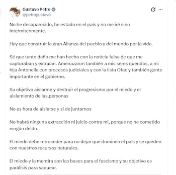 El presidente Gustavo Petro aseguró que no ha desaparecido y que pretenden aislarlo - crédito @petrogustavo/X