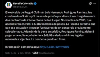 La justicia impuso al exmandatario una sanción económica de 249,99 salarios mínimos legales mensuales vigentes además de la pena privativa de la libertad - crédito @FiscaliaCol / X