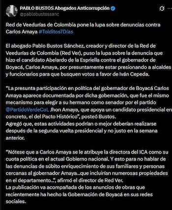 Pablo Bustos, presidente de la Red de Veedurías de Colombia, aseguró en su cuenta de X que la investigación podría aportar evidencias sobre una presunta falta disciplinaria del gobernador Carlos Amaya - crédito Pablo Bustos/X