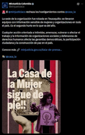El Ministerio de Justicia y del Derecho rechaza el robo a la sede de la Casa de la Mujer en Bogotá y pide avances en la investigación del caso - crédito Ministerio de Justicia/X