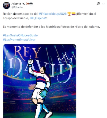 Así oficializó Atlante FC la llegada de David Ospina, arquero de la selección Colombia - crédito Atlante FC