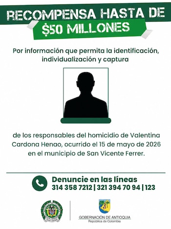 Las autoridades de Antioquia ofrecen una recompensa de $50 millones por información sobre el asesinato de Valentina Cardona Henao en San Vicente Ferrer - crédito Gobernación Antioquia