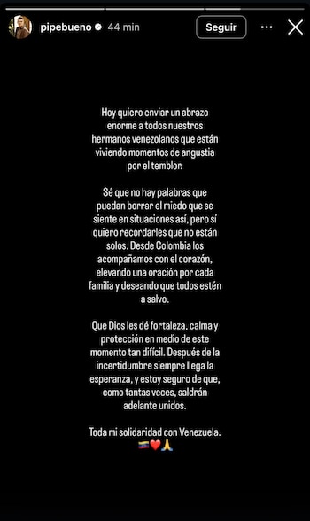Pipe Bueno expresó solidaridad y esperanza a Venezuela tras terremotos - crédito pipebueno/Instagram