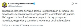 La candidata presidencial se pronunció frente al caso de Yulixa Toloza y pidió a la clase política legislar frente a los requisitos para la operación de los centros de cirugia estética - crédito @ClaudiaLopez/X