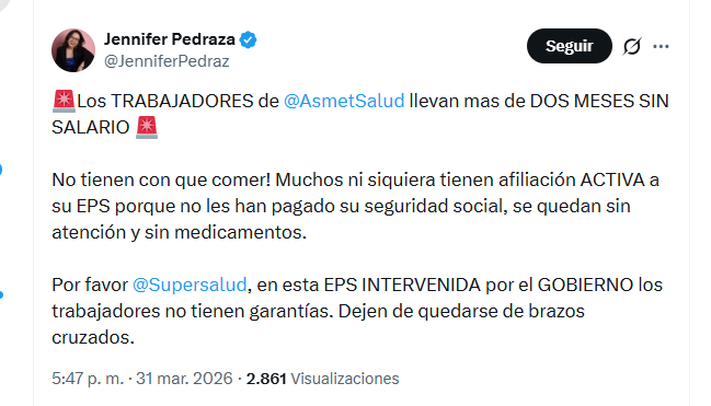 La congresista electa Jennifer Pedraza pidió a la Superintendencia Nacional de Salud tomar medidas ante falta de pago de trabajadores de Asmet Salud - crédito @JenniferPedraz/X