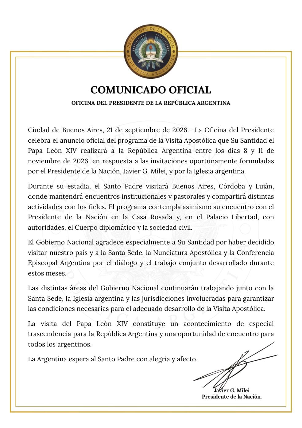 La Oficina del Presidente de Argentina anunció en un comunicado oficial la visita del papa León XIV al país entre el 8 y el 11 de noviembre de 2026.
