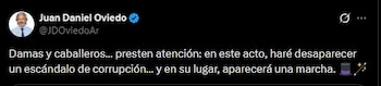 Mensaje publicado por Juan Daniel Oviedo en redes sociales, en el que ironiza sobre la coyuntura política y cuestiona el manejo de la atención mediática frente a denuncias de corrupción - crédito Juan Daniel Oviedo/X