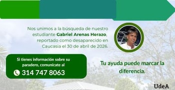 Gabriel Arenas Herazo, estudiante de Ingeniería Agropecuaria, fue visto por última vez la noche del 30 de abril de 2026 en Caucasia - crédito Universidad Antioquia