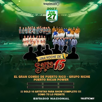 Cartel de "Una Noche de Salsa 15" con imágenes de El Gran Combo, Grupo Niche y Puerto Rican Power. Fecha: 27 de marzo de 2027. Ubicación: Estadio Nacional