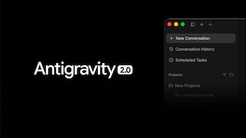 Google - Antigravity 2.0 - programación - tecnología - 20 de mayo