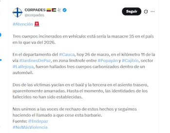 Corpades condenó la masacre que se registró en Cauca - crédito @corpades/X