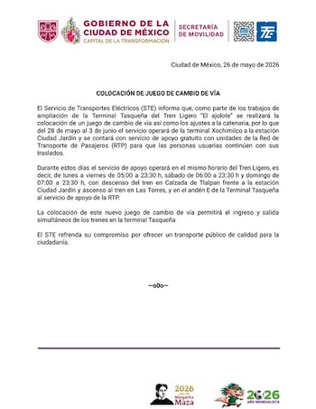 Documento oficial del Gobierno de la CDMX y la Secretaría de Movilidad, anunciando el cierre de estaciones del Tren Ligero por obras, fechado el 26 de mayo de 2026