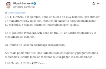 Gómez señaló que el Fomag tiene un déficit de $2,7 billones que debe ser cubierto y expuso diferencias en los costos promedio de atención en salud entre los maestros afiliados a ese fondo y los pacientes del régimen general - crédito @miguel_gomez_m/X