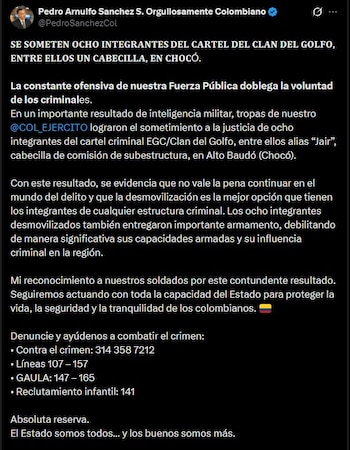 Gustavo Petro y el ministro de Defensa, Pedro Sánchez, destacaron la desmovilización del Clan del Golfo y ratificaron la continuidad de la ofensiva de la fuerza pública - crédito @PedroSanchezCol/X