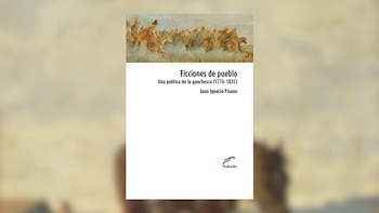 "Ficciones de pueblo. Una política