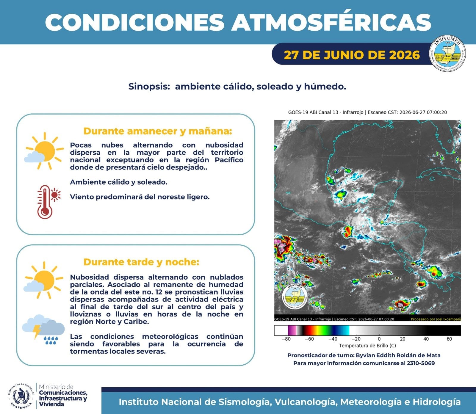 El pronóstico del INSIVUMEH para el 27 de junio de 2026 anticipa ambiente cálido, soleado y húmedo en la mayor parte de Guatemala.