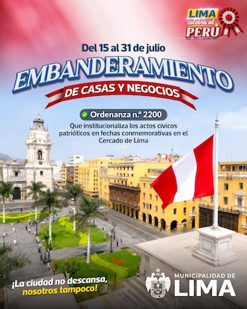 Póster de la Municipalidad de Lima con foto de la Plaza Mayor, bandera de Perú y texto sobre embanderamiento obligatorio del 15 al 31 de julio