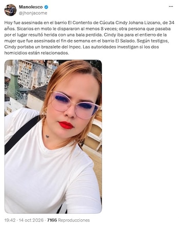 Una mujer murió y otras dos personas resultaron heridas durante un ataque armado contra una caravana fúnebre en el barrio El Contento de Cúcuta. La víctima fue identificada como Cindy Johanna Lizcano Ochoa - crédito @jhonjacome/X
