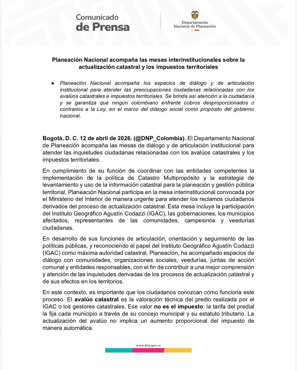 La entidad pidió a los ciudadanos acercarse a cada una de las administraciones locales para pedir claridad sobre el alza - crédito Oficina de Prensa DNP