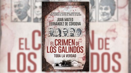 El libro del crimen de los Galindos: “Toda la verdad” sobre el asesinato en el que se base la serie ‘El Marqués’