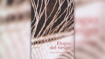 Elogio del riesgo. El pensamiento