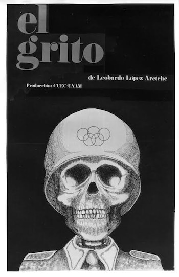 Afiche en blanco y negro con el título El grito y la ilustración de una calavera con uniforme militar y anillos olímpicos en el casco