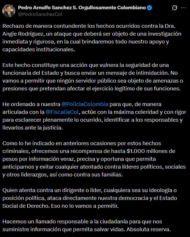 Sánchez alertó que el asalto buscó intimidar a Angie Rodríguez y reiteró su compromiso de llevar a los responsables ante la justicia. - crédito @PedroSanchezCol/X