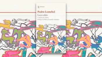 Portada del libro Loco afán de Pedro Lemebel sobre un fondo horizontal que extiende el diseño de ilustraciones en tonos rosa, amarillo y verde.