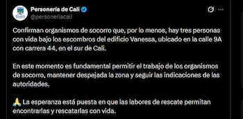 La Personería de Cali pidió mantener despejada la zona del edificio Vanessa para no obstaculizar el trabajo de los rescatistas en el sur de la ciudad - crédito @personeriacali/X