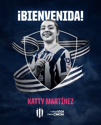 Katty Martínez firmó con Rayadas