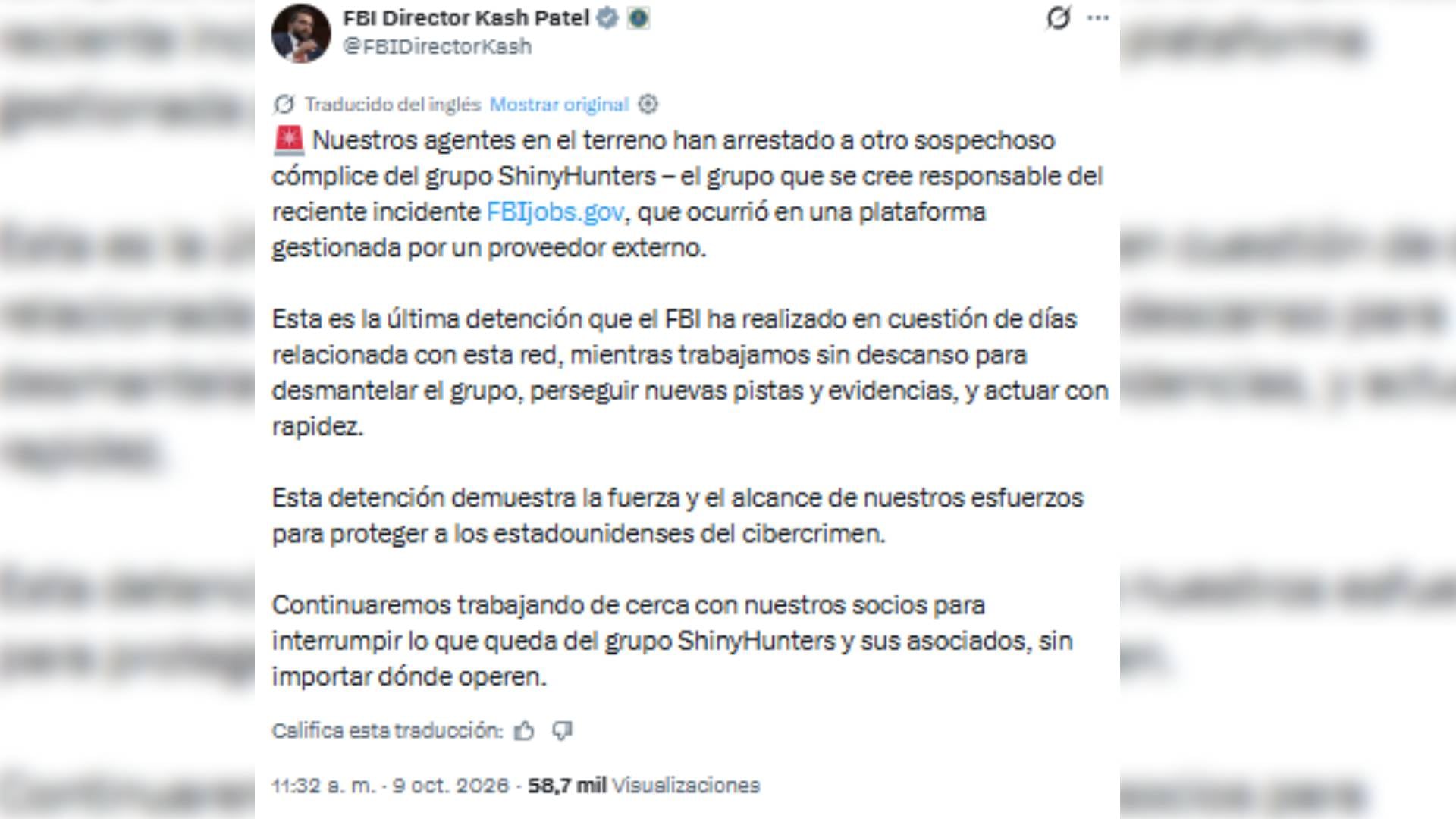 Una publicación atribuida al director del FBI, Kash Patel, informa sobre la detención de un presunto cómplice del grupo ShinyHunters en relación con el incidente de FBIjobs.gov. (@FBIDirectorKash)