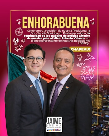 Jaime López Vela celebró en redes sociales el nombramiento de Roberto Velasco como titular de la Secretaría de Relaciones Exteriores: “Un digno representante de nuestras poblaciones #LGBTIQ+ ahora al frente de la @SRE_mx, #Chapeau!”