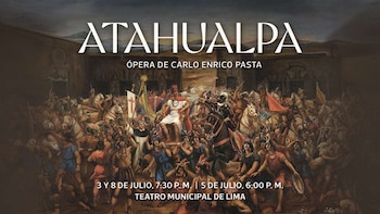 Afiche de ópera 'Atahualpa' sobre una pintura histórica con personas, caballos y banderas. Incluye fechas de función y el nombre Teatro Municipal de Lima