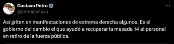 Presidente Petro aseguró que su gobierno ayudó a recuperar la Mesada 14 - crédito @petrogustavo/X