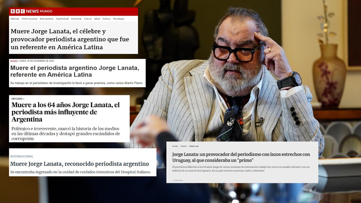 Así reflejaron los medios del mundo la muerte de Jorge Lanata: “Un provocador que revolucionó el periodismo argentino”