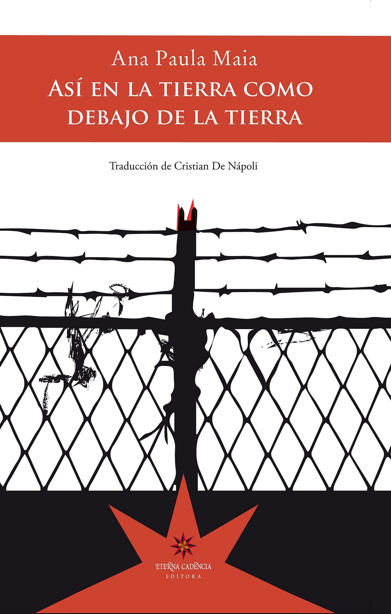 Así en la tierra como debajo de la tierra llevó a Ana Paula Maia a la final del Booker Internacional 2026 con una novela sobre colonia penal, castigo y abandono del Estado