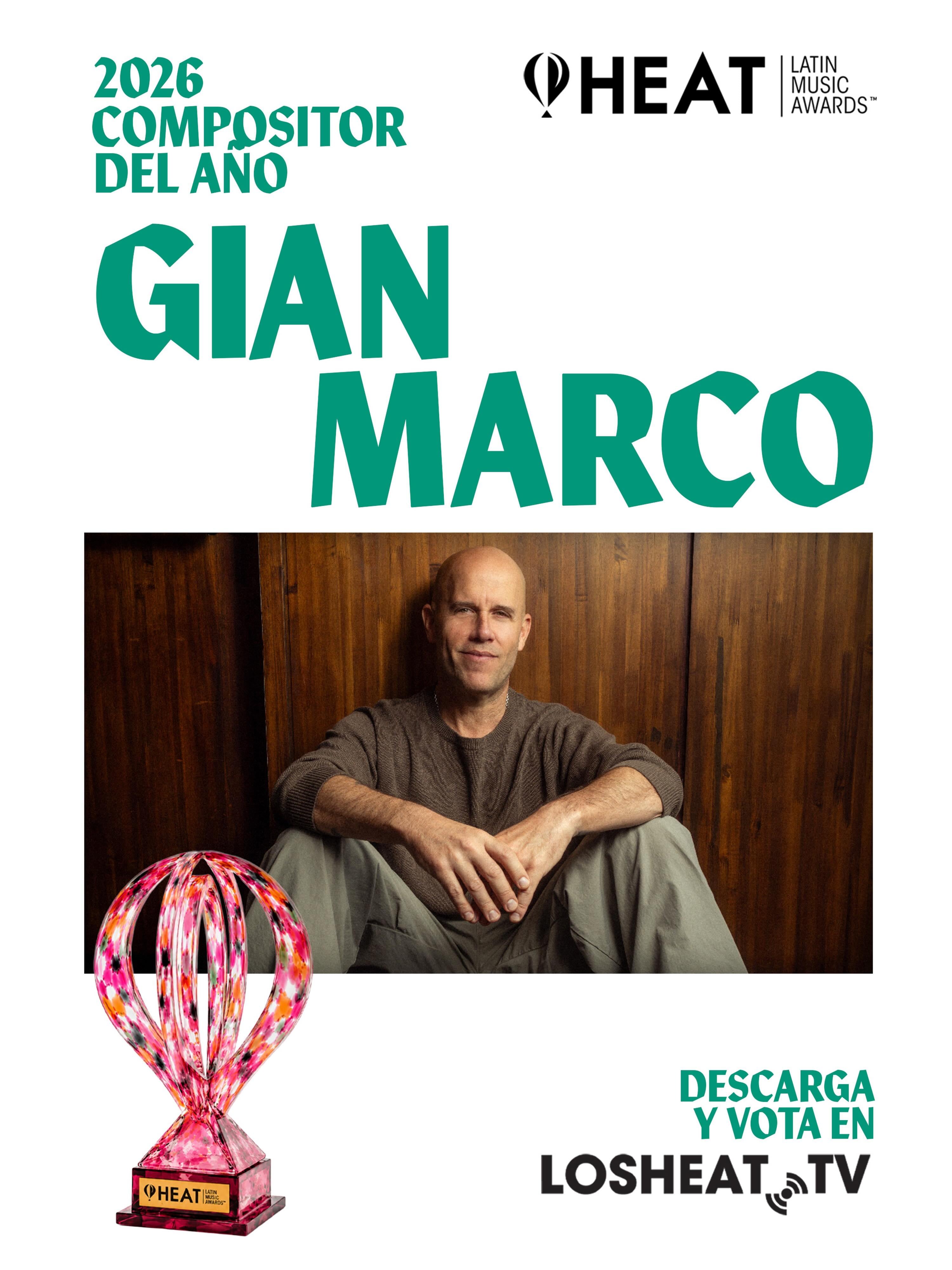 Gianmarco fue nominado a Compositor del Año en los Premios HEAT Latin Music Awards 2026.