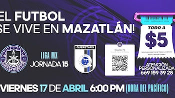 Mazatlán remata boletos ante Querétaro rumbo a su adiós de la Liga MX