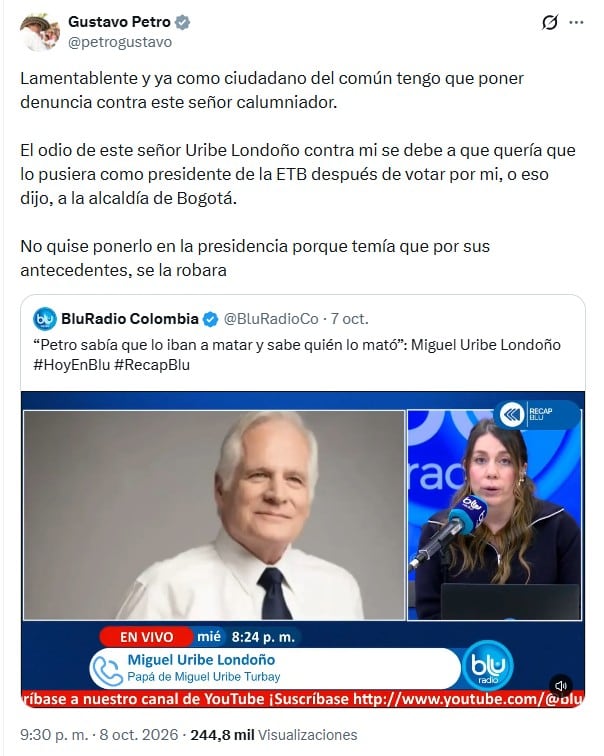 Petro respondió a los señalamientos de Uribe Londoño vía X la noche del jueves 8 de octubre de 2026 - crédito @petrogustavo/X