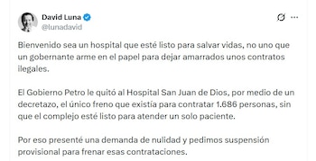 David Luna asegura que las contrataciones avanzan mientras las instalaciones aún no están listas para recibir pacientes - crédito @lunadavid/X