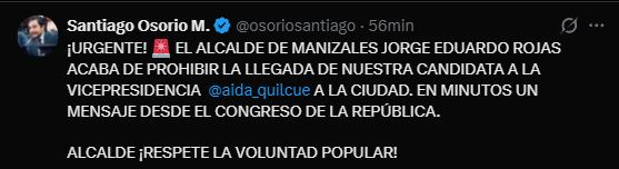 Santiago Osorio, congresista del Pacto Histórico, denunció en redes sociales que el alcalde de Manizales impidió la llegada de Aída Quilcué a la ciudad, pidiendo respeto por la voluntad popular - crédito @OsorioSantiago/X