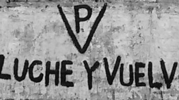 Luche y vuelve, la consigna