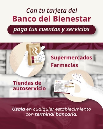 La tarjeta permite realizar compras en establecimientos con terminal bancaria, además de retiros en cajeros y ventanillas. (X/@apoyosbienestar)