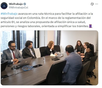 El Ministerio del Trabajo informó que se analiza una propuesta de afiliación única a salud, pensiones y riesgos laborales, orientada a simplificar los trámites - crédito @MinTrabajo/X