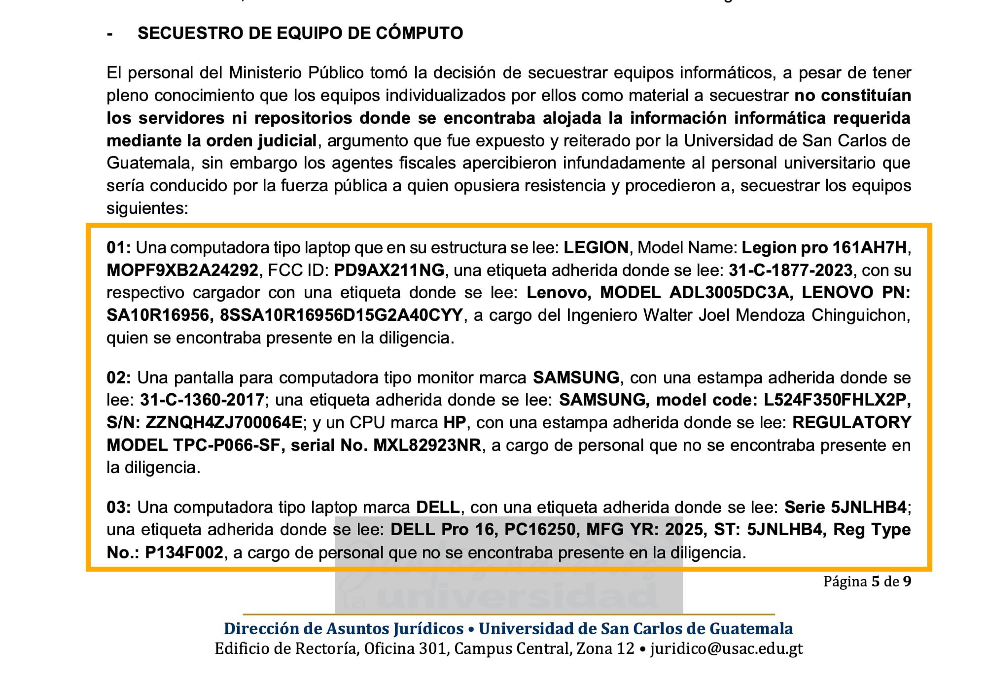 Los fiscales del Ministerio Público secuestraron dos computadoras portátiles y un CPU durante la inspección en las oficinas universitarias. (Acta DAJ No. 1322-2026 de la Usac)