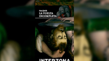 "La vuelta incompleta" (Interzona) de
